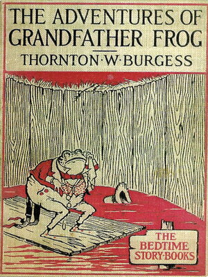 cover image of The Adventures of Grandfather Frog